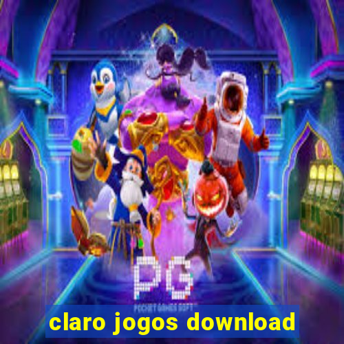 claro jogos download