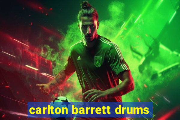 carlton barrett drums