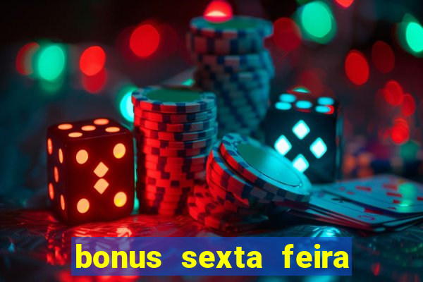 bonus sexta feira feliz 1xbet