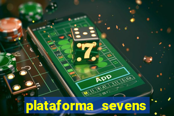 plataforma sevens slots paga mesmo