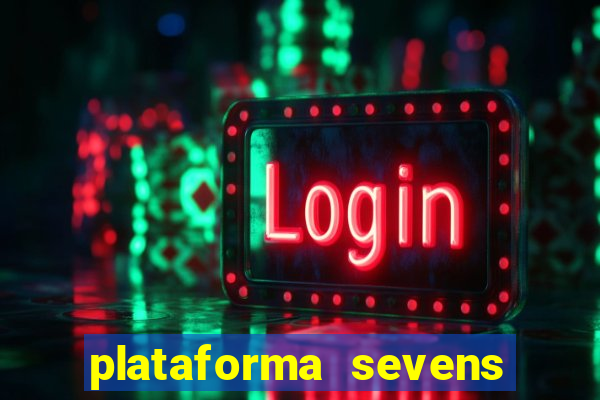 plataforma sevens slots paga mesmo