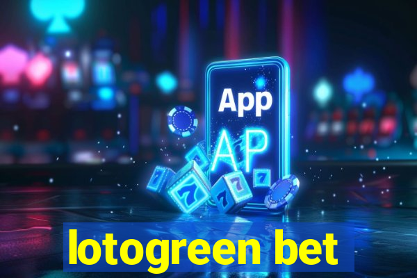 lotogreen bet