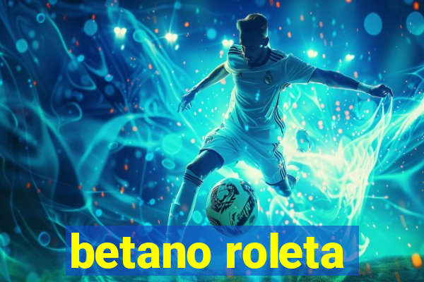 betano roleta