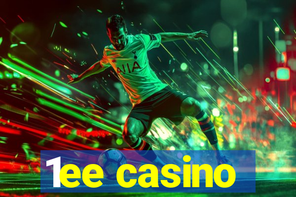 1ee casino