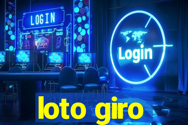 loto giro