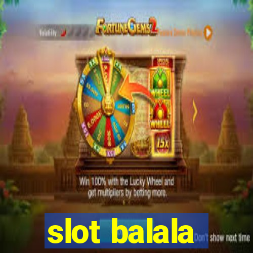 slot balala