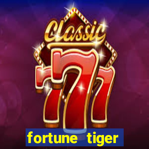 fortune tiger plataforma nova