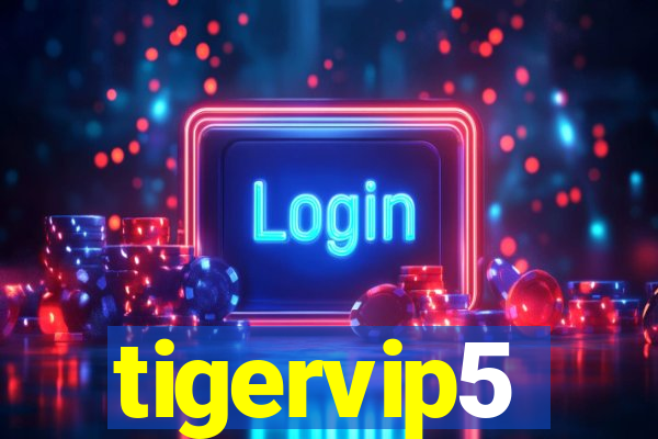 tigervip5