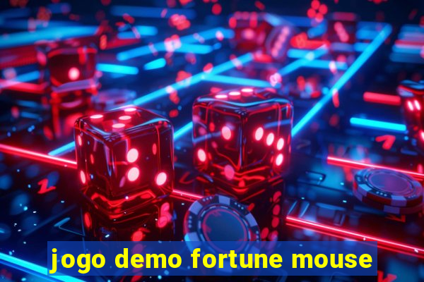 jogo demo fortune mouse