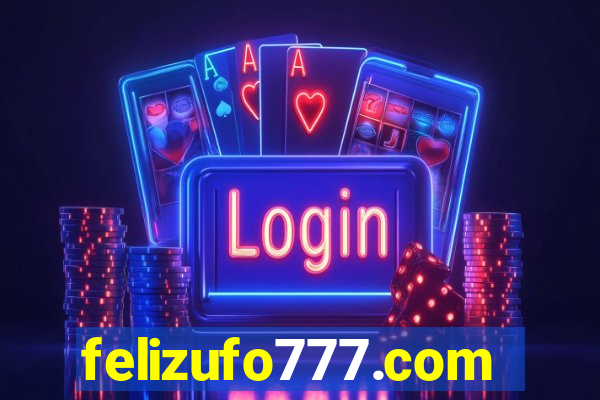 felizufo777.com