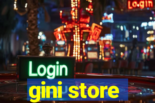 gini store