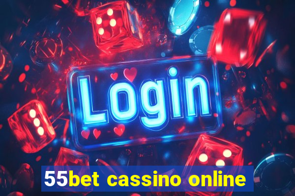 55bet cassino online