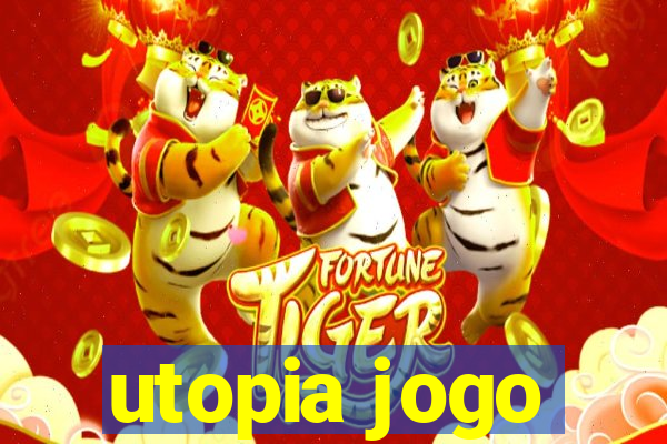 utopia jogo