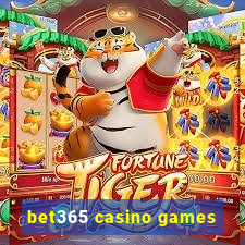 bet365 casino games