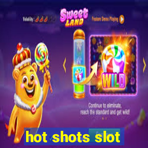 hot shots slot