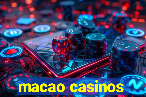 macao casinos