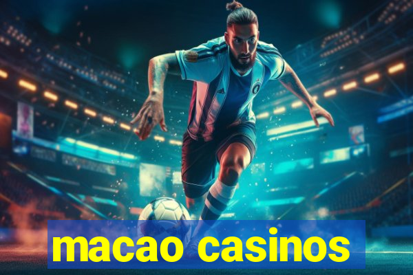 macao casinos