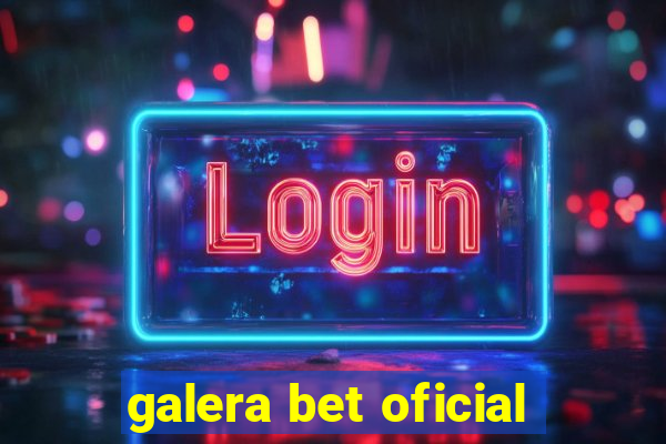 galera bet oficial