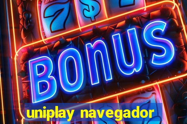 uniplay navegador