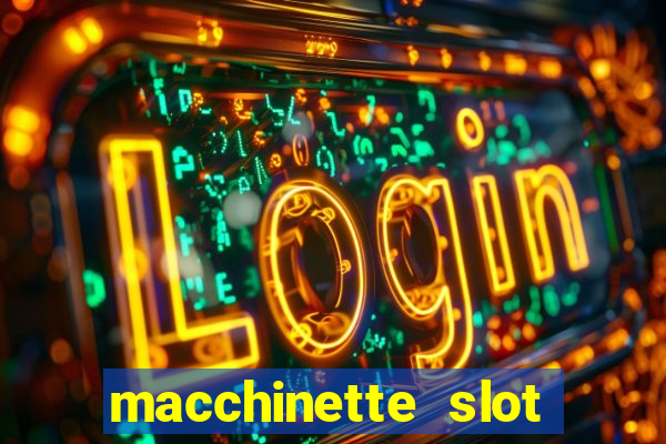 macchinette slot machine gratis