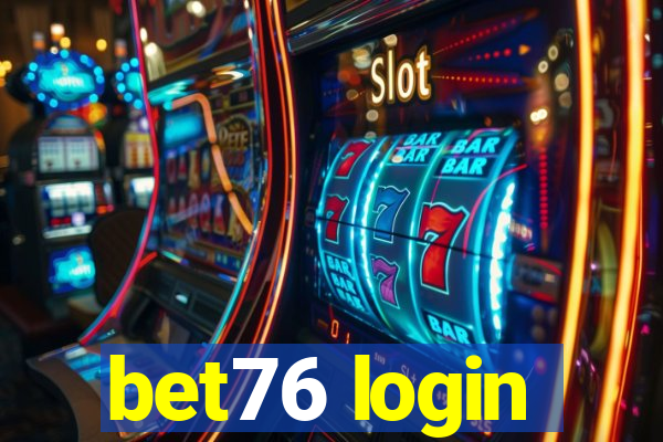 bet76 login