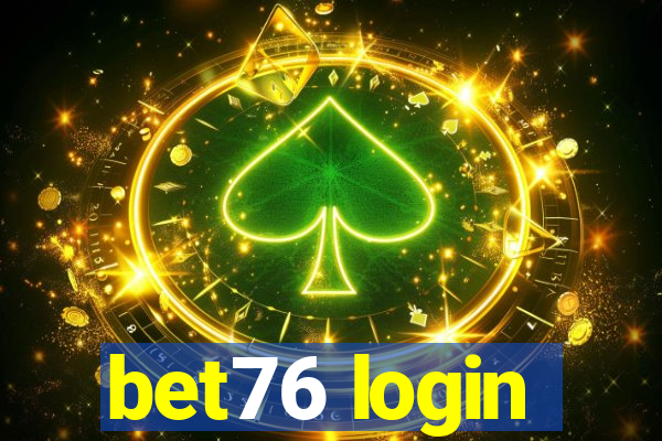 bet76 login