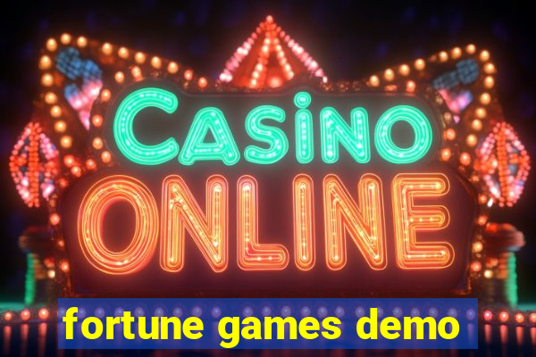 fortune games demo