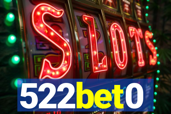 522bet0