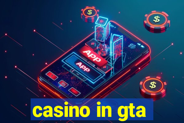 casino in gta