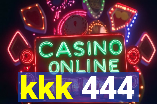 kkk 444