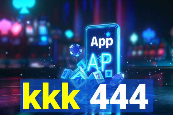 kkk 444