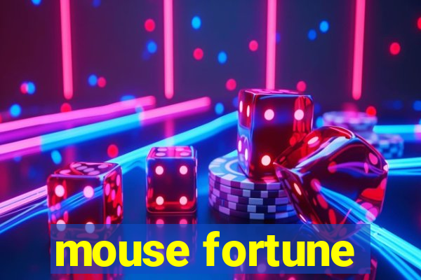 mouse fortune