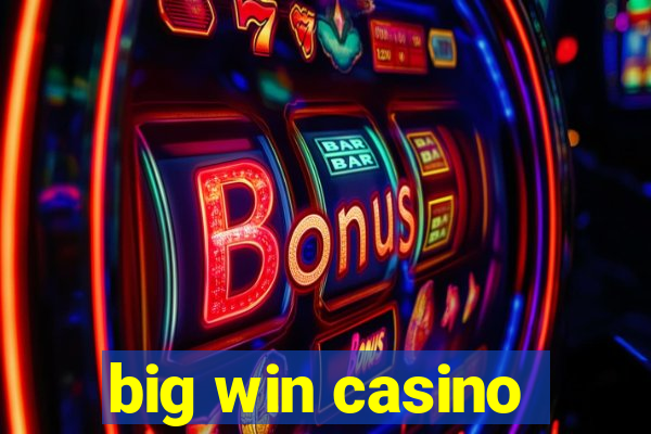 big win casino