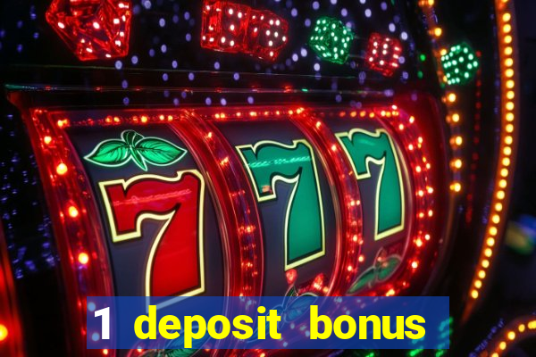 1 deposit bonus casino canada