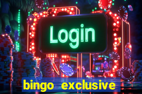 bingo exclusive bingo online