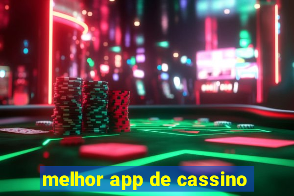 melhor app de cassino