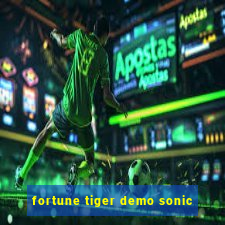 fortune tiger demo sonic