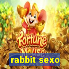 rabbit sexo