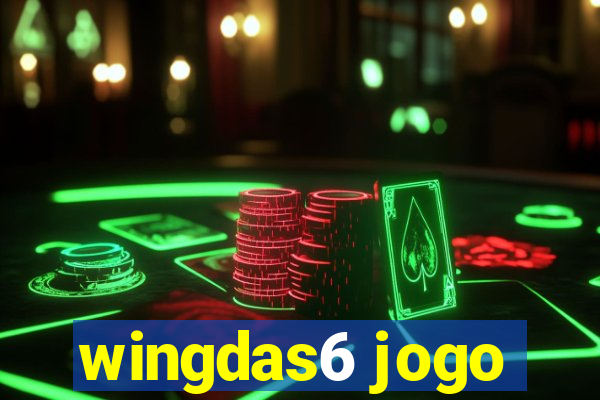 wingdas6 jogo