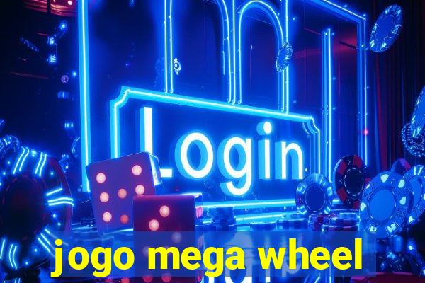 jogo mega wheel