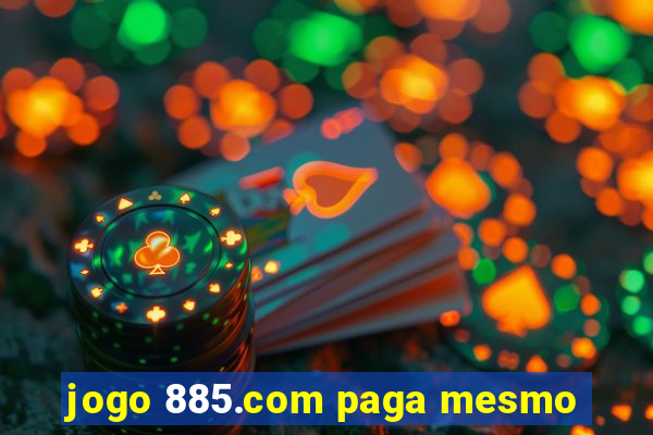 jogo 885.com paga mesmo