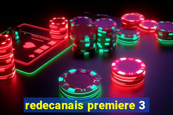 redecanais premiere 3