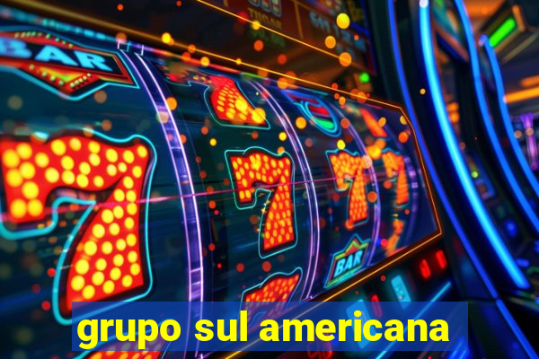 grupo sul americana