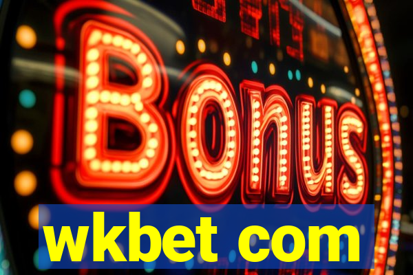 wkbet com