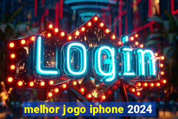 melhor jogo iphone 2024