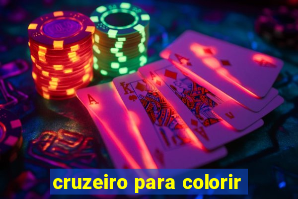 cruzeiro para colorir