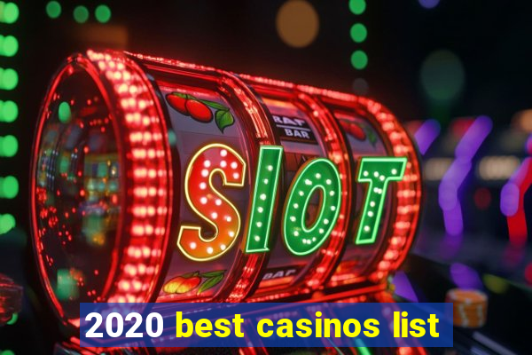 2020 best casinos list