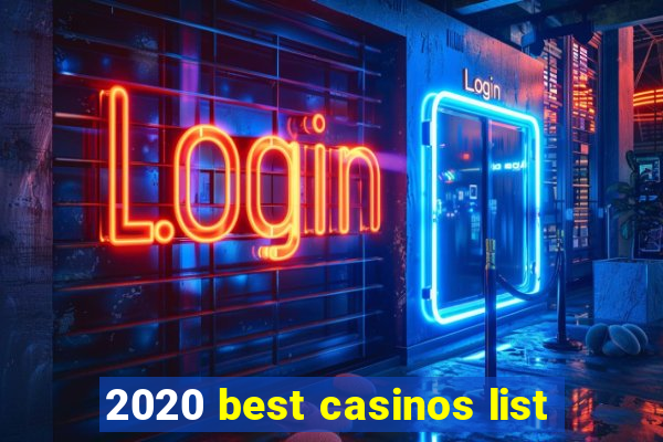 2020 best casinos list