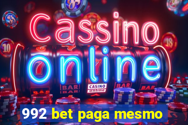 992 bet paga mesmo