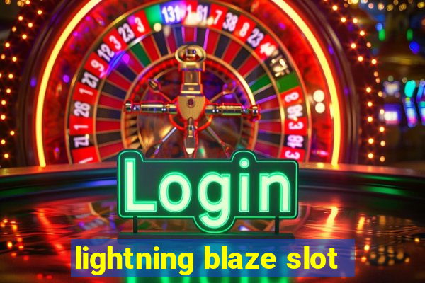 lightning blaze slot